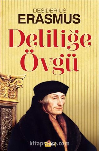 Deliliğe Övgü