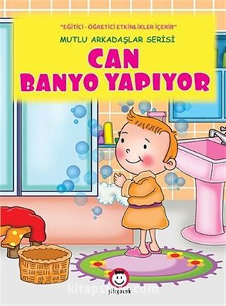 Can Banyo Yapıyor