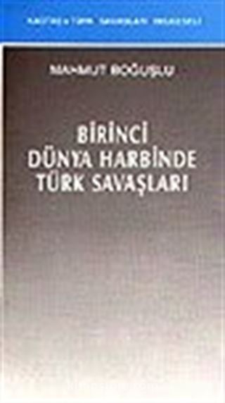 Birinci Dünya Harbinde Türk Savaşları