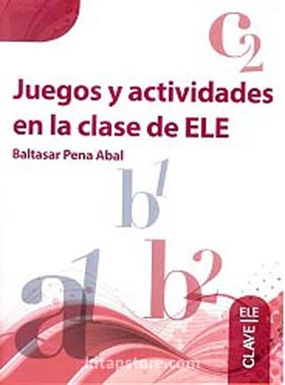 Juegos y Actividades en la Clase de ELE