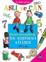 Aslı ve Can ile Görsel Okumalarla İlk Alıştırma Kitabım (Pembe Kitap)