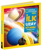 National Geographic Kids -İlk Uzay Kitabım