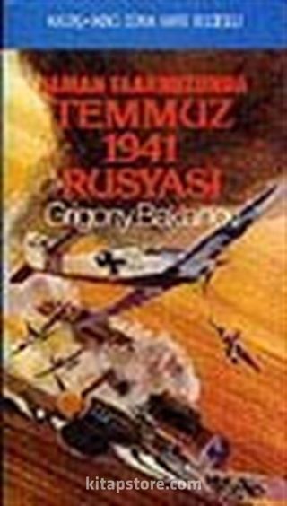 Alman Taaruzunda Temmuz 1941 Rusyası