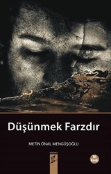 Düşünmek Farzdır