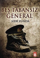 Beş Tabansız General