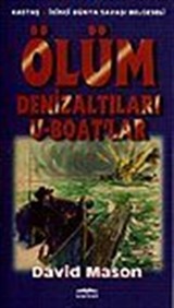 Ölüm Denizaltıları U-Boat'lar