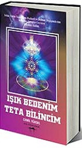 Işık Bedenim Teta Bilincim