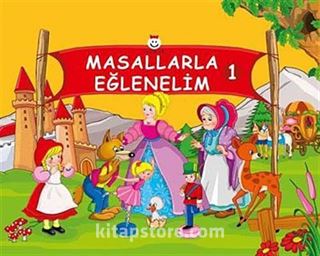 Masallarla Eğlenelim -1