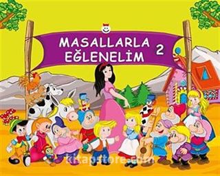 Masallarla Eğlenelim -2