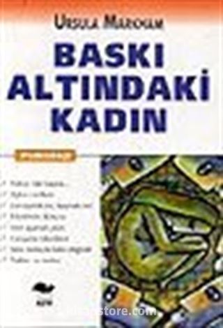 Baskı Altındaki Kadın