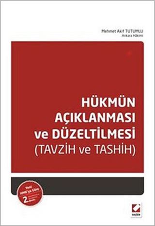 Hükmün Açıklanması ve Düzeltilmesi (Tavzih ve Tashih)