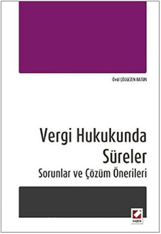 Vergi Hukukunda Süreler