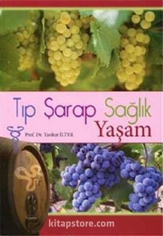 Tıp Şarap Sağlık Yaşam