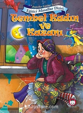 Tembel Kadın ve Kazanı