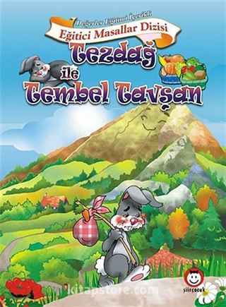 Tezdağ ile Tembel Tavşan