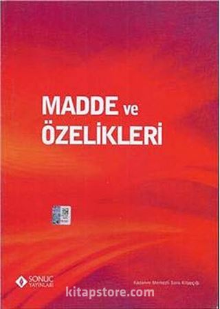 Madde ve Özelikleri