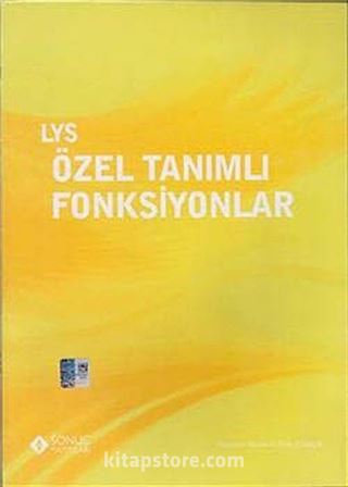 LYS Özel Tanımlı Fonksiyonlar