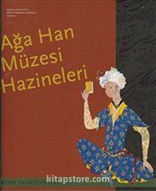 Ağa Han Müzesi Hazineleri