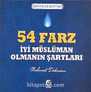 54 Farz (İyi Müslüman Olmanın Şartları)