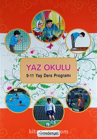 Yaz Okulu / 9-11 Yaş Ders Programı