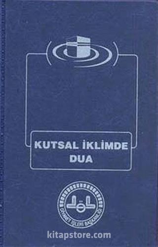 Kutsal İklimde Dua