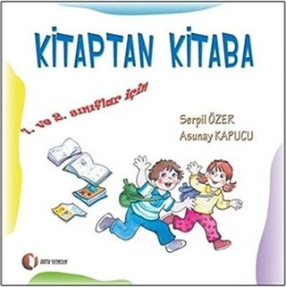 Kitaptan Kitaba (1. ve 2. Sınıflar İçin)