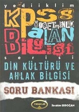 2013 KPSS Öğretmenlik Alan Bilgisi ve Din Kültürü ve Ahlak Bilgisi Soru Bankası