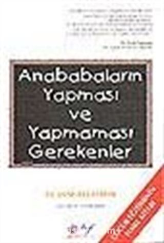 Anababaların Yapması ve Yapmaması Gerekenler