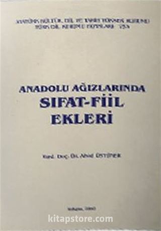 Anadolu Ağızlarında Sıfat-Fiil Ekleri