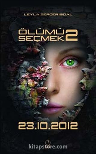 Ölümü Seçmek -2 :23.10.2012