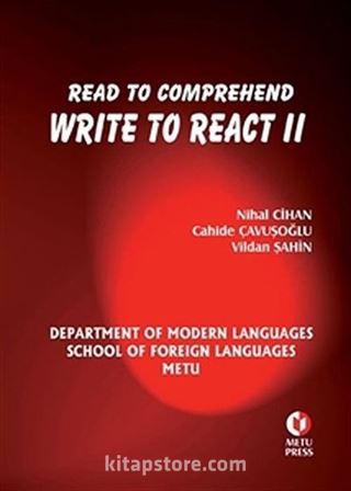 Read to Comprehend Write to React - II