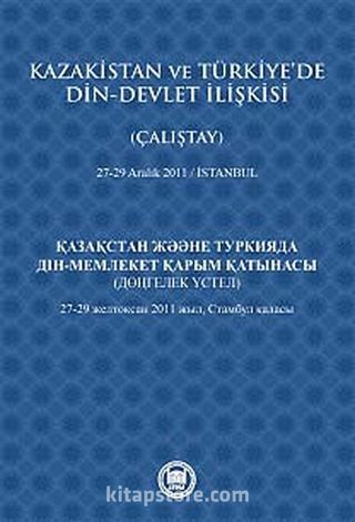 Kazakistan ve Türkiye'de Din-Devlet İlişkisi