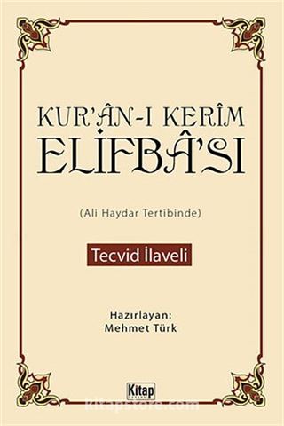 Kur'an-ı Kerim Elifba'sı (Ali Haydar Tertibinde) / Tecvid İlaveli