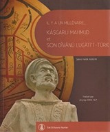 Binyıl Önce Binyıl Sonra Kaşgarlı Mahmud ve Divanü Lugati't-Türk (Fransızca Çevrisi)