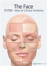 The Face: atlas of Clinical Anatomy (Yüzümüz:Klinik Anatomi Atlası)