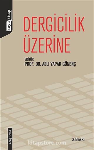 Dergicilik Üzerine