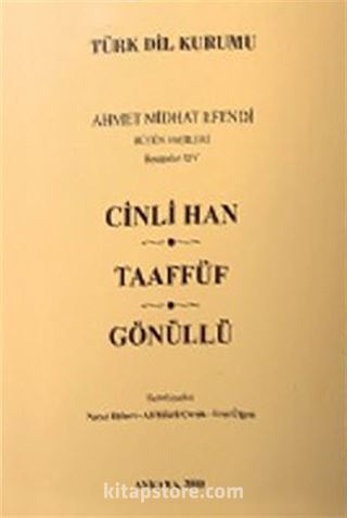 Cinli Han / Taaffüf / Gönüllü