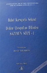 Dedem Qorqud'un Dilinden - Sazımın Sözü -1