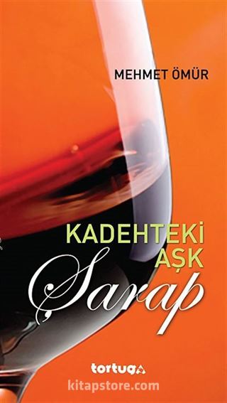 Kadehteki Aşk Şarap