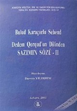 Dedem Qorqud'un Dilinden - Sazımın Sözü -2