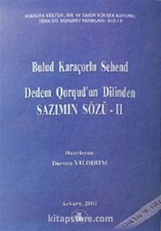 Dedem Qorqud'un Dilinden - Sazımın Sözü -2