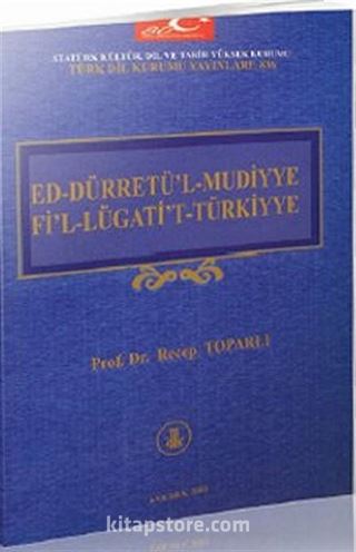 Ed-Dürretü'l-Mudiyye Fi'l-Lügati't-Türkiyye