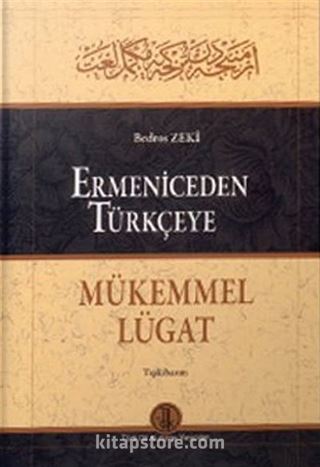 Ermeniceden Türkçeye Mükemmel Lügat