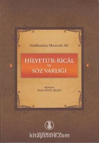 Gelibolulu Mustafa Ali - Hilyetü'r-Rical ve Söz Varlığı