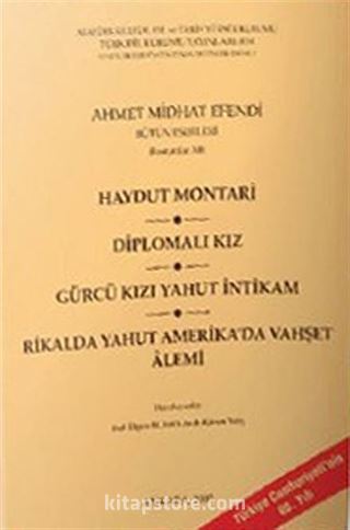 Haydut Montari / Diplomalı Kız / Gürcü Kızı Yahut İntikam / Rikalda Yahut Amerika'da Vahşet Alemi