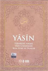 Yasin -Küçük Boy (Tebareke-Amme-Vakıa-Rahman Kısa Sure ve Dualar)