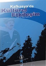 Kafkasya'da Kültürel Etkileşim