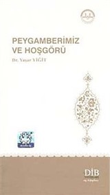 Peygamberimiz ve Hoşgörü