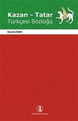 Kazan - Tatar Türkçesi Sözlüğü