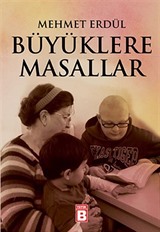 Büyüklere Masallar